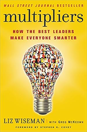 Imagen del vendedor de Multipliers: How the Best Leaders Make Everyone Smarter a la venta por -OnTimeBooks-