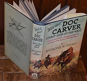 Imagen del vendedor de WILD WEST " DOC CARVER : SPIRIT GUN OF THE WEST a la venta por CHESIL BEACH BOOKS