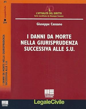 Bild des Verkufers fr I danni da morte nella giurisprudenza successiva alle S.U. zum Verkauf von Biblioteca di Babele