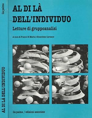 Seller image for Al di l dell'individuo Letture di gruppoanalisi for sale by Biblioteca di Babele