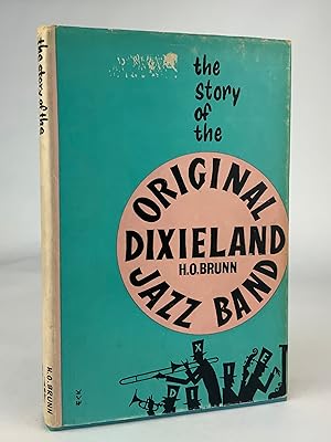 Image du vendeur pour The Story of the Original Dixieland Jazz Band mis en vente par Stephen Conway Booksellers