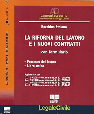 Immagine del venditore per La riforma del lavoro e i nuovi contratti, con formulario Processo del lavoro - Libro unico venduto da Biblioteca di Babele