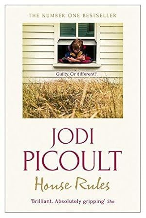 Seller image for House Rules: the powerful must-read story of a mother's unthinkable choice by the number one bestselling author of A Spark of Light for sale by WeBuyBooks 2