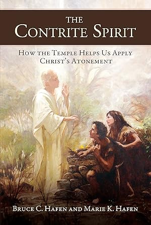 Seller image for The Contrite Spirit: How the Temple Helps Us Apply Christ's Atonement for sale by -OnTimeBooks-