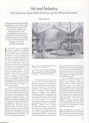 Seller image for Art and Industry: The Manchester Royal Jubilee Exhibition and the Whitworth Institute. An original article from Apollo, International Magazine of the Arts, 1989. for sale by Cosmo Books