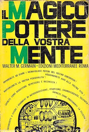 Il magico potere della vostra mente