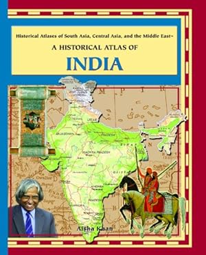 Immagine del venditore per A HISTORICAL ATLAS OF INDIA. Historical Atlases of South Asia, Central Asia, and the Middle East. venduto da Libros Tobal