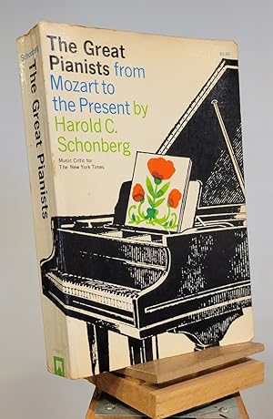 Seller image for The Great Pianists from Mozart to the Present for sale by Henniker Book Farm and Gifts