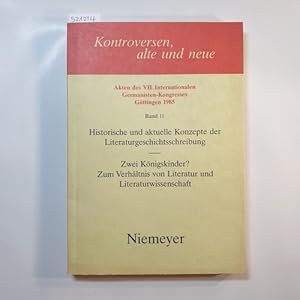 Bild des Verkufers fr Historische und aktuelle Konzepte der Literaturgeschichtsschreibung Zwei Knigskinder? Zum Verhltnis von Literatur und Literaturwissenschaft. zum Verkauf von Gebrauchtbcherlogistik  H.J. Lauterbach