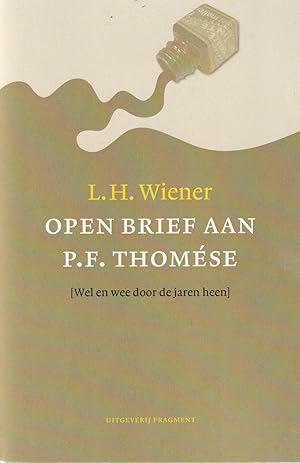 Imagen del vendedor de Open brief aan P.F. Thomse [Wel en wee door de jaren heen] a la venta por In 't Wasdom - antiquariaat Cornelissen & De Jong