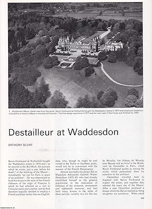 Seller image for Destailleur at Waddesdon: A French Chateau in the Style of Francois I for Baron Ferdinand de Rothschild. Together with, The Feminine Line at Waddesdon. Two original articles from Apollo, International Magazine of the Arts, 1977. for sale by Cosmo Books