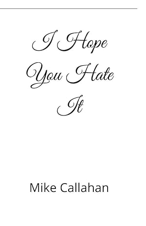 Seller image for I Hope You Hate It for sale by Redux Books