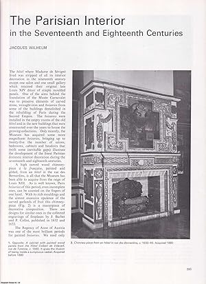 Seller image for The Parisian Interior in the 17th and 18th Centuries. Together with, Paris in the First Half of the 18th Century and Paris in the Neo-Classical Period, 1748-92. A trio of original articles from Apollo, International Magazine of the Arts, 1975. for sale by Cosmo Books