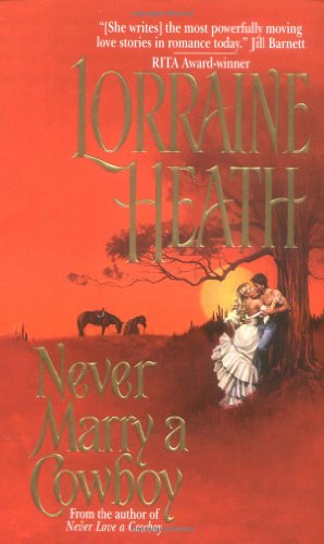 Seller image for Never Marry a Cowboy (Rogues in Texas, 3) for sale by -OnTimeBooks-