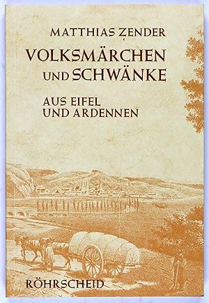 Bild des Verkufers fr Volksmrchen und Schwnke aus Eifel und Ardennen. zum Verkauf von Antiquariat Peter Fritzen