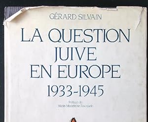 Bild des Verkufers fr La question juive en Europe 1933-1945 zum Verkauf von Librodifaccia