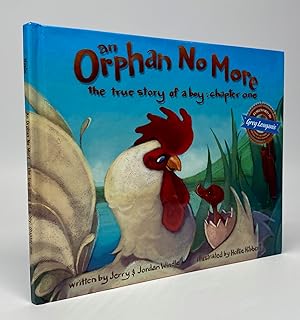 Seller image for An Orphan No More: The True Story of a Boy: Chapter One for sale by Cleveland Book Company, ABAA