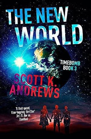 Bild des Verkufers fr The New World: The TimeBomb Trilogy 3 zum Verkauf von WeBuyBooks 2