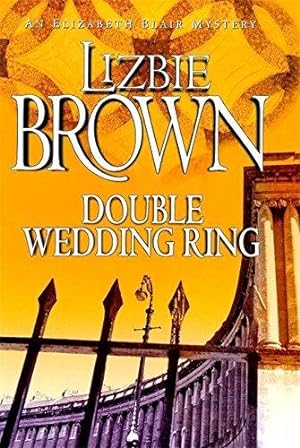 Seller image for Double Wedding Ring (Elizabeth Blair Mystery S.) for sale by WeBuyBooks 2