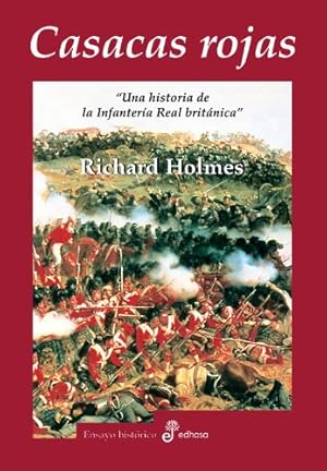 Imagen del vendedor de Casacas rojas : una historia de la Infantera Real britnica a la venta por WeBuyBooks 2