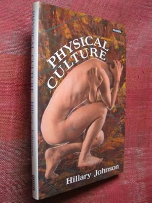 Seller image for Physical Culture for sale by WeBuyBooks 2