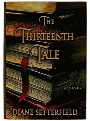 Image du vendeur pour The Thirteenth Tale: A Novel mis en vente par Yesterday's Muse, ABAA, ILAB, IOBA