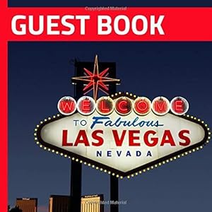 Seller image for Guest Book: Vegas Party Guest Book Includes Gift Tracker and Picture Pages For a Lasting Memory Keepsake: Volume 1 (Las Vegas Party Decorations,Las . Decorations,Vegas Themed Party Decorations) for sale by WeBuyBooks 2