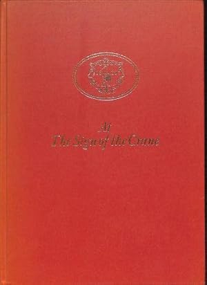 Seller image for At the Sign of the Crane: 350 Years of Burrup, Mathieson and Company Limited, 1628-1978 for sale by WeBuyBooks 2