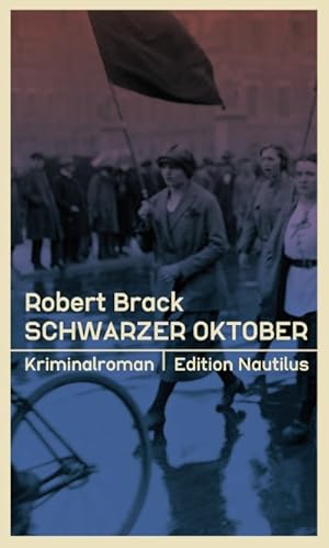 Schwarzer Oktober: Kriminalroman