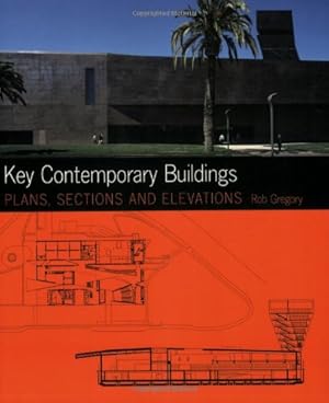Seller image for Key Contemporary Buildings: Plans, Sections and Elevations (Key Architecture) for sale by WeBuyBooks 2