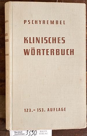 Bild des Verkufers fr Klinisches Wrterbuch Willibald Pschyrembel. Gegr. von Otto Dornblth zum Verkauf von Baues Verlag Rainer Baues 