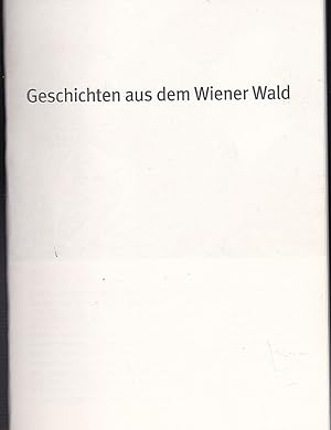 Bild des Verkufers fr Programmheft: Geschichten aus dem Wienerwald - dn von Horvath zum Verkauf von Versandantiquariat Karin Dykes