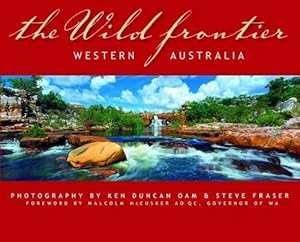 Bild des Verkufers fr Wild Frontier: Western Australia zum Verkauf von WeBuyBooks 2