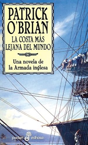Imagen del vendedor de La costa ms lejana del mundo : una novela de la Armada inglesa a la venta por WeBuyBooks 2
