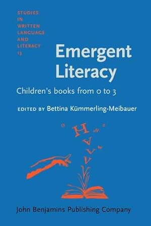 Immagine del venditore per Emergent Literacy: Children's books from 0 to 3 (Studies in Written Language and Literacy) venduto da WeBuyBooks 2