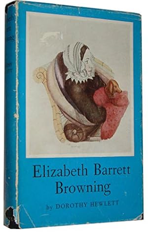 Bild des Verkufers fr Elizabeth Barrett Browning. With Coloured Frontispiece and 12 Half-Tone Plates. zum Verkauf von WeBuyBooks 2