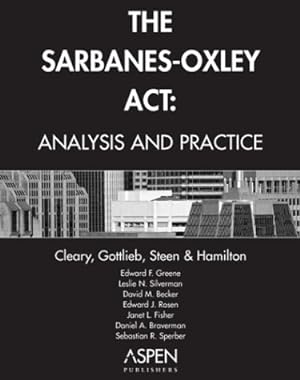 Bild des Verkufers fr Sarbanes-Oxley Act: Analysis and Practice zum Verkauf von WeBuyBooks 2