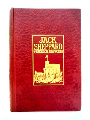 Imagen del vendedor de Jack Sheppard: A Romance a la venta por World of Rare Books