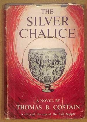 Bild des Verkufers fr The silver chalice: A story of the cup of the Last Supper zum Verkauf von WeBuyBooks 2