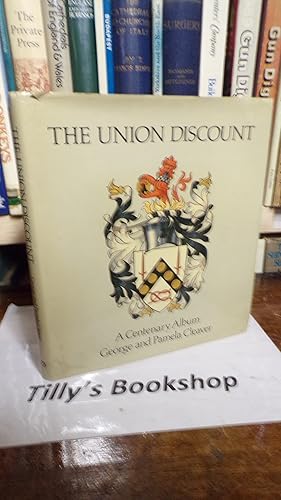 Imagen del vendedor de The Union discount: A Centenary Album a la venta por Tilly's Bookshop