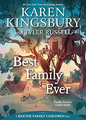 Seller image for Best Family Ever (A Baxter Family Children Story) for sale by -OnTimeBooks-