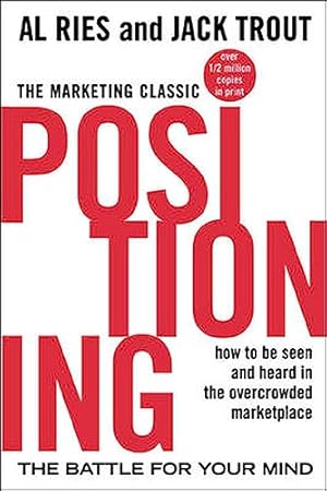 Seller image for Positioning: The Battle for Your Mind for sale by -OnTimeBooks-