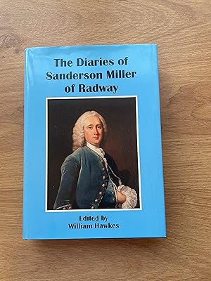 Seller image for THE DIARIES OF SANDERSON MILLER OF RADWAY Together with His Memoir of James Menteath for sale by Old Hall Bookshop, ABA ILAB PBFA BA