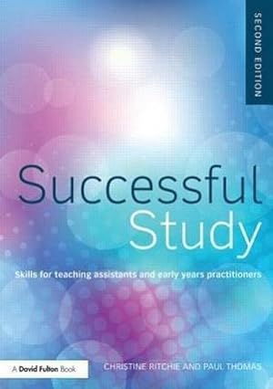 Imagen del vendedor de Successful Study : Skills for teaching assistants and early years practitioners a la venta por AHA-BUCH GmbH