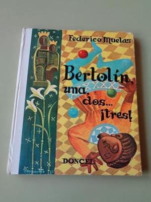 Imagen del vendedor de Bertoln, una, dos. tres! a la venta por GALLAECIA LIBROS