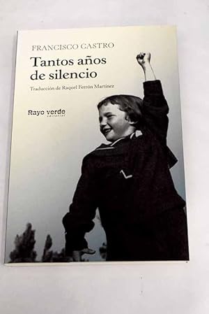 Tantos años de silencio