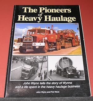 Image du vendeur pour The Pioneers of Heavy Haulage. mis en vente par powellbooks Somerset UK.