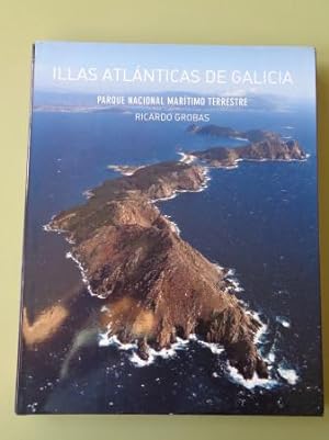 Seller image for Illas Atlnticas de Galicia. Parque Nacional Martimo Terrestre (Textos en galego-castellano-english) for sale by GALLAECIA LIBROS
