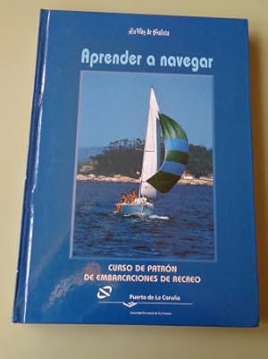 Imagen del vendedor de Aprender a navegar. Curso de patrn de embarcaciones de recreo a la venta por GALLAECIA LIBROS