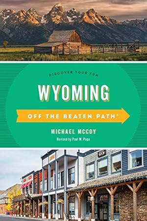 Immagine del venditore per Wyoming Off the Beaten Path®: Discover Your Fun (Off the Beaten Path Series) venduto da -OnTimeBooks-